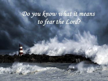 Do You Know the Fear of the Lord.jpg