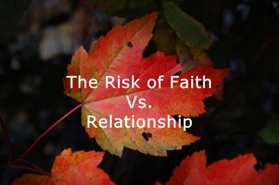 faith-vs-relationship